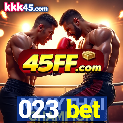 023 bet